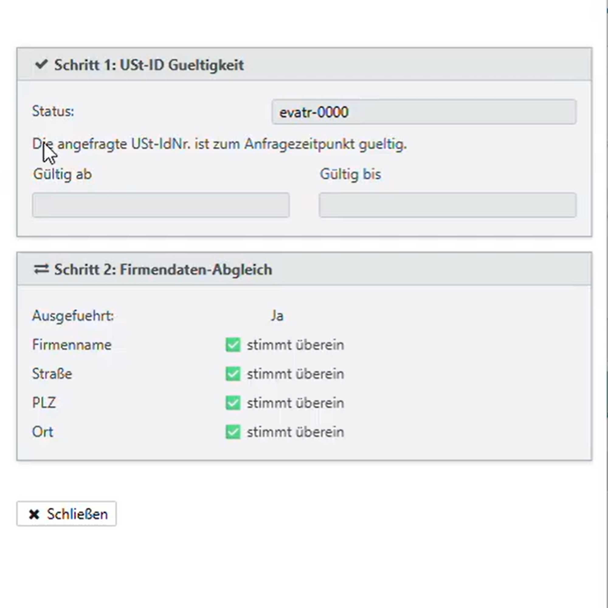 Ein Ausschnitt zeigt, wie eine zweistufige Prüfung über die offizielle BZSt-Schnittstelle im TecArt CRM aussieht.